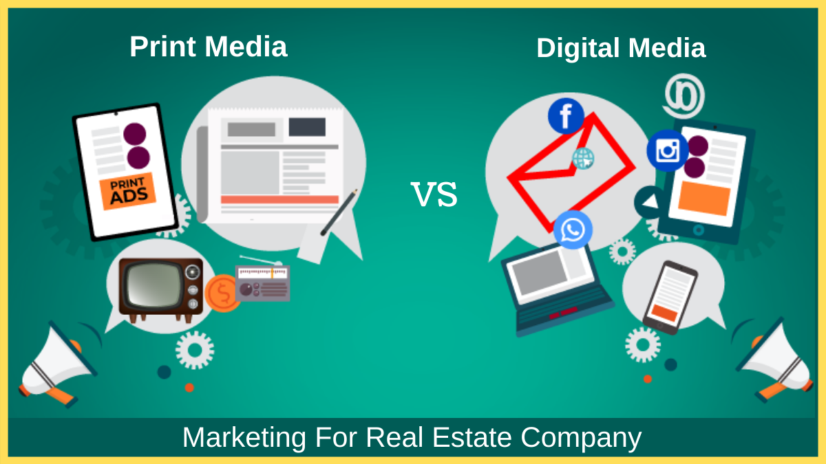Why does a real estate company its marketing budget from print media to digital